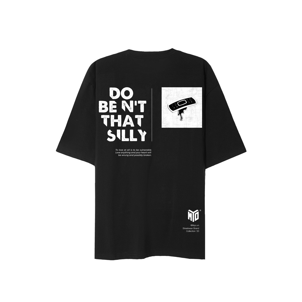 Áo Thun Nam Cao Cấp MYO Vải Cotton In Hình Do Be Not That Silly