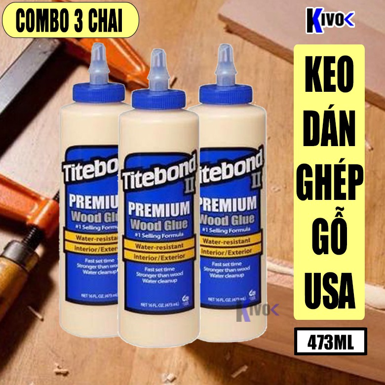 [COMBO 3CHAI] Keo Dán Gỗ Titebond Original Wood Glue 473ml Mỹ Chuyên Dụng Siêu Chắc Siêu Dính Chịu Lực Chịu Nhiệt