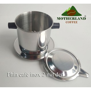 Phin pha cafe inox 2 nút đen