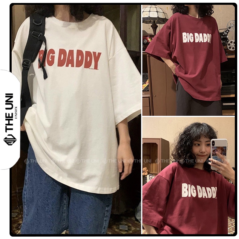 Áo Thun Tay Lỡ Form Rộng Dáng Unisex Nam Nữ Mặc Lớp Nhóm Couple Áo Thun In Chữ BIGDADDY