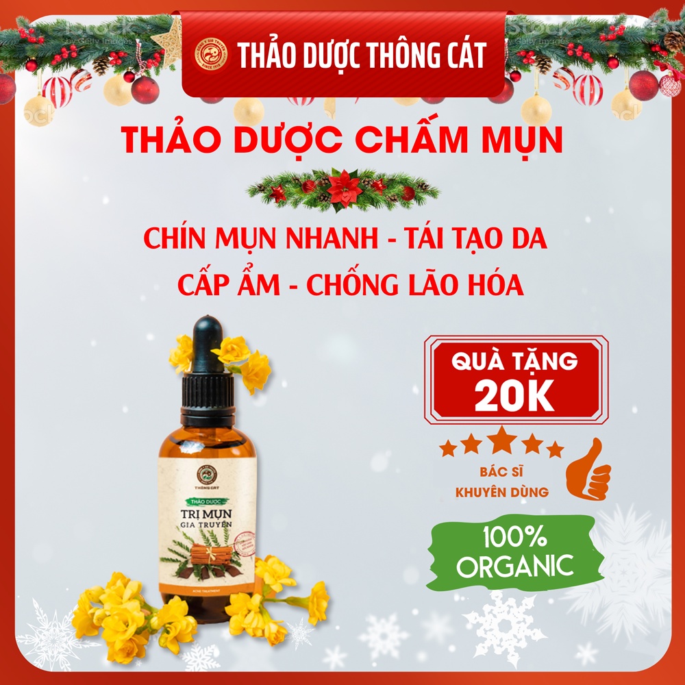 Thảo dược chấm mụn Thông Cát giúp giảm mụn, đẹp da, dưỡng trắng và cấp ẩm cho da, tái tạo da mặt, chống lão hóa