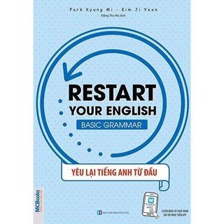Sách - restart your english – basic grammar: yêu lại tiếng anh từ đầu