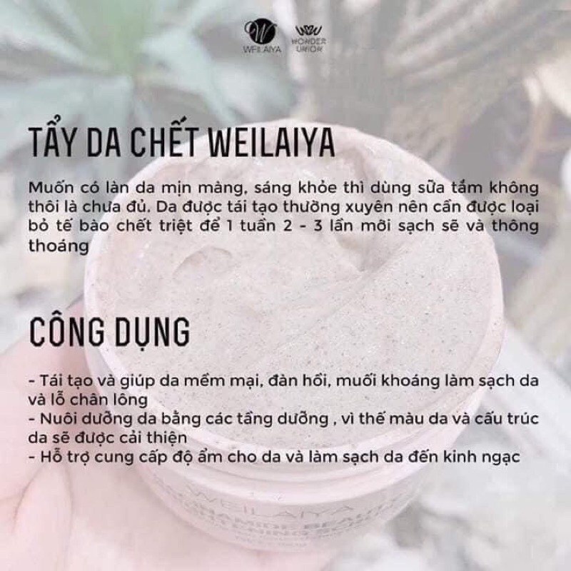 Tẩy Tế Bào Da Chết WEILAIYA Giúp Da Săn Mịn Trắng Da Mềm Da Dưỡng Ẩm Cho Da Dung Tích 150 Gram | BigBuy360 - bigbuy360.vn