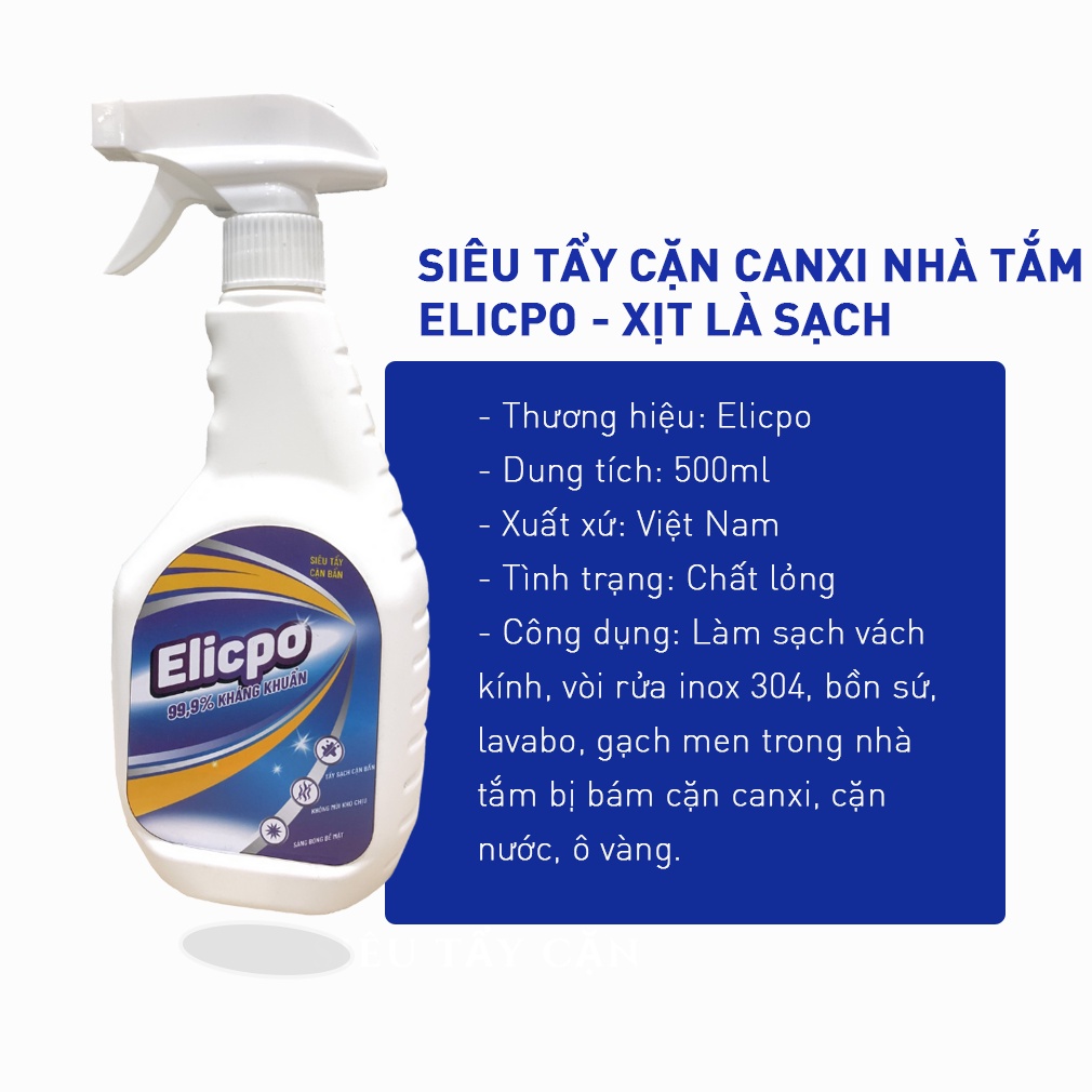 Tẩy cặn canxi, tẩy rửa nhà tắm Elicpo tẩy vòi inox vách kính bồn sứ gạch men siêu sạch an toàn tiện lợi - 500ML