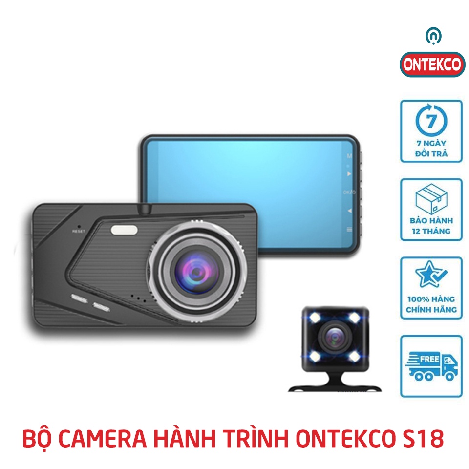 Camera hành trình ô tô ONTEKCO S18 Full HD 1080 siêu nét-màn chuẩn 4 inh, 2 mắt ghi hình trước+sau