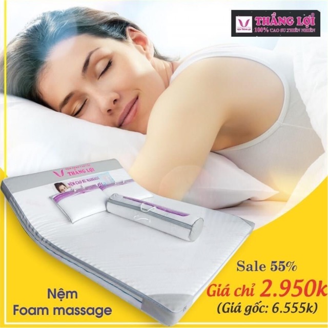 Nệm cao su Foam massage cao cấp Thắng Lợi, Bh 15 năm, tặng bộ gối Foam và bộ drap, miễn phí ship