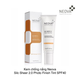 [CHÍNH HÃNG] Kem Chống Nắng Vật Lý Bảo Vệ Da SPF 40 NEOVA Silc Sheer 2.0 (74ml)