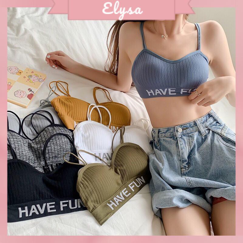 ÁO BRA DÂY KÉP CÚP NGỰC MẪU MỚI HAVE FUN
