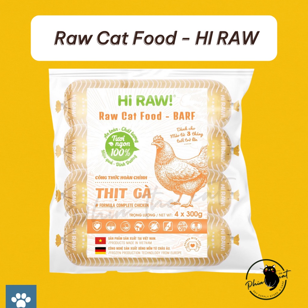 Hi Raw - Thịt tươi sống cho mèo - loại Raw Cat Food chế độ ăn hoàn chỉnh - Pack 1200gr 4 thanh 300gr | phinthecat