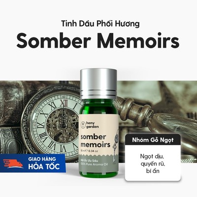 Tinh Dầu Phối Hương Somber Memoirs (Gỗ Trái Cây) Xông Thơm Phòng, Làm Nến Thơm Heny Garden 10mL
