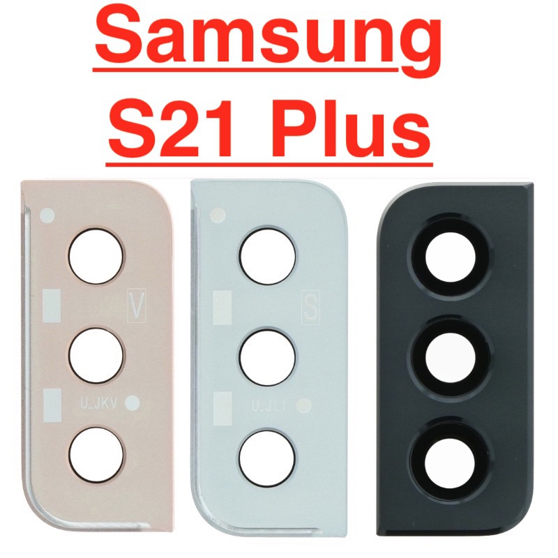 ✅ Chính Hãng ✅ Mặt Kính Camera Samsung s21 Plus 5G Linh Kiện Thay Thế