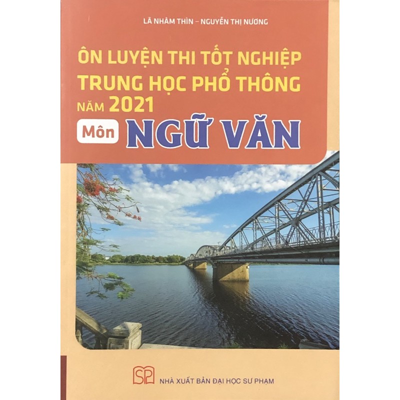 Sách - Ôn Luyện Thi Tốt Nghiệp THPT Năm 2022 Môn Ngữ Văn