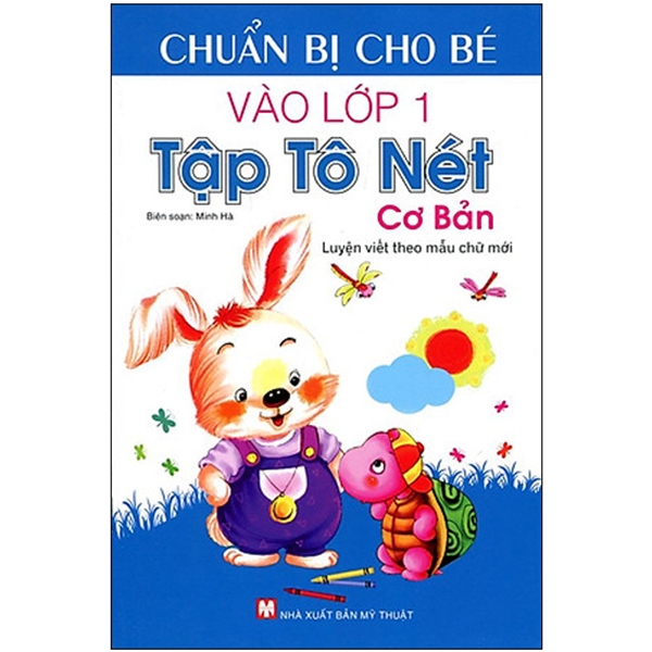 Sách Chuẩn Bị Cho Bé Vào Lớp Môt - Tập Tô Nét Cơ Bản