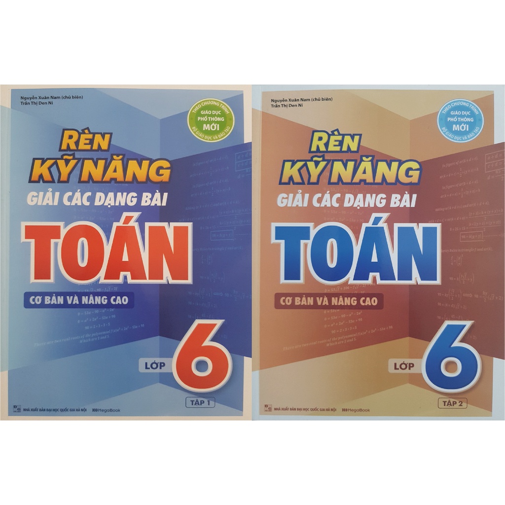 Sách - Combo Rèn kỹ năng giải các dạng bài Toán cơ bản và nâng cao lớp 6