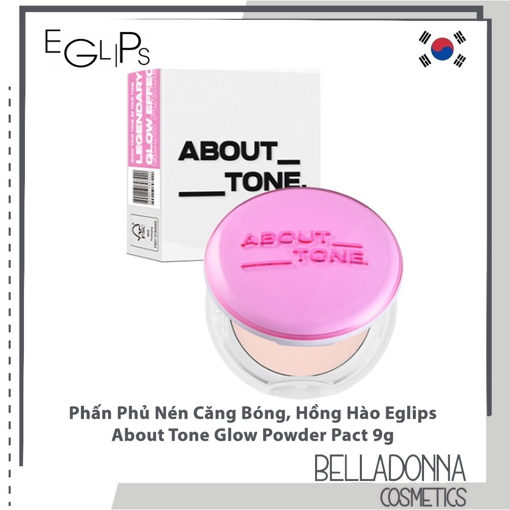(Mẫu Mới) Phấn Phủ Nén Căng Bóng, Hồng Hào Eglips About Tone Glow Powder Pact 9g