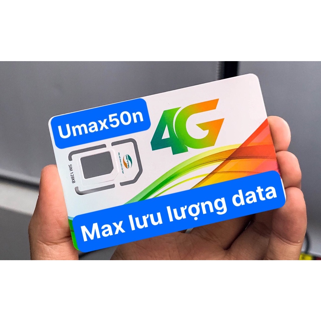 Sim 4g viettel umax50n không giới hạn lưu lượng data , sim viettel 4g chỉ 50k 1 tháng