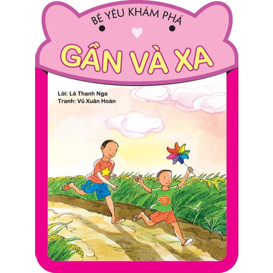 Sách - Bé Yêu Khám Phá - Gần Và Xa