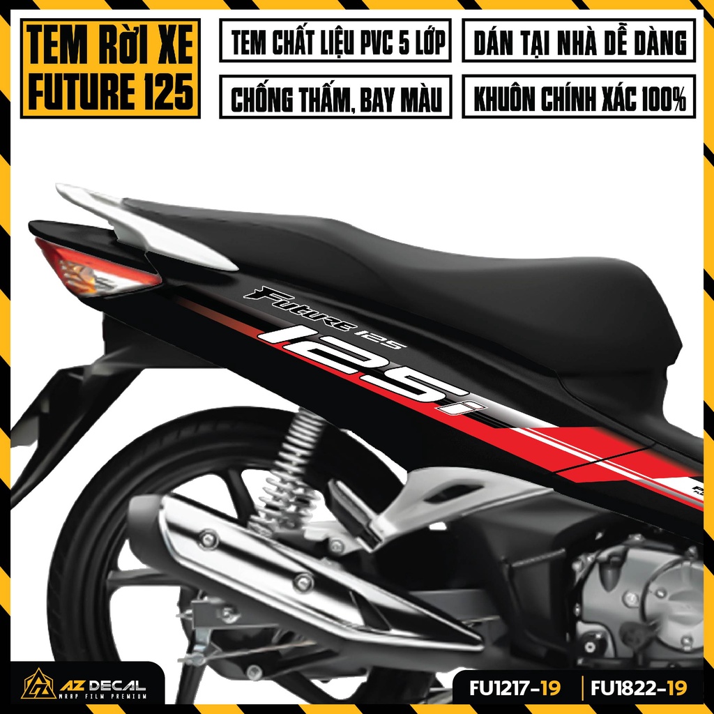 Tem Xe Future 125i Đời 2012 - 2022 Thiết Kế Đẹp | FU-19 | Team Dán Xe Future FI 125 Chất Liệu Cao Cấp Chống Phai Màu
