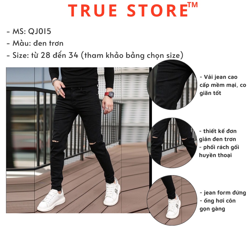 Quần jean nam đen trơn rách gối, co giãn tốt, quần bò classic, True Store, QJ015