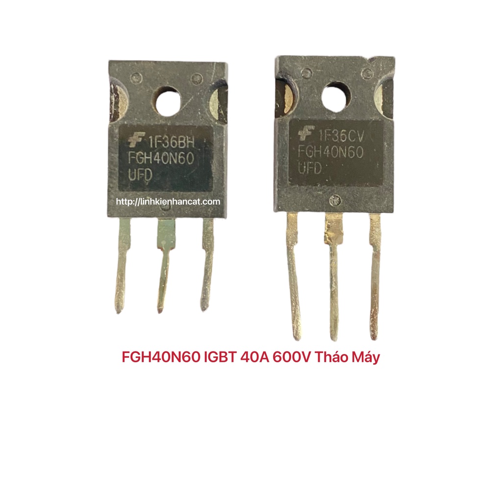 FGH40N60 40N60 IGBT 40A 600V Tháo Máy