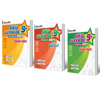 Sách Combo khối A Mega 2021 – Siêu luyện đề 9+ THPT Quốc gia TOÁN LÝ HÓA