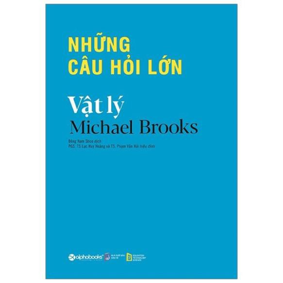 Sách - Combo sách Những câu hỏi lớn Vật Lý - Toán Học - Tiến Hóa - Vũ Trụ [Alphabooks]