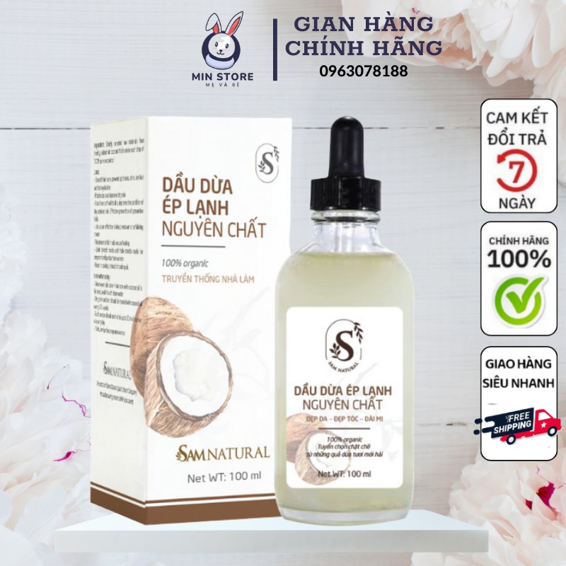 Dầu Dừa Ép Lạnh Nguyên Chất - Sam Natural,Hạn Chế Rạn Da Và Mờ Dần Vết Rạn Cho Phụ Nữ Mang Bầu Và Sau Sinh [FreeShip]