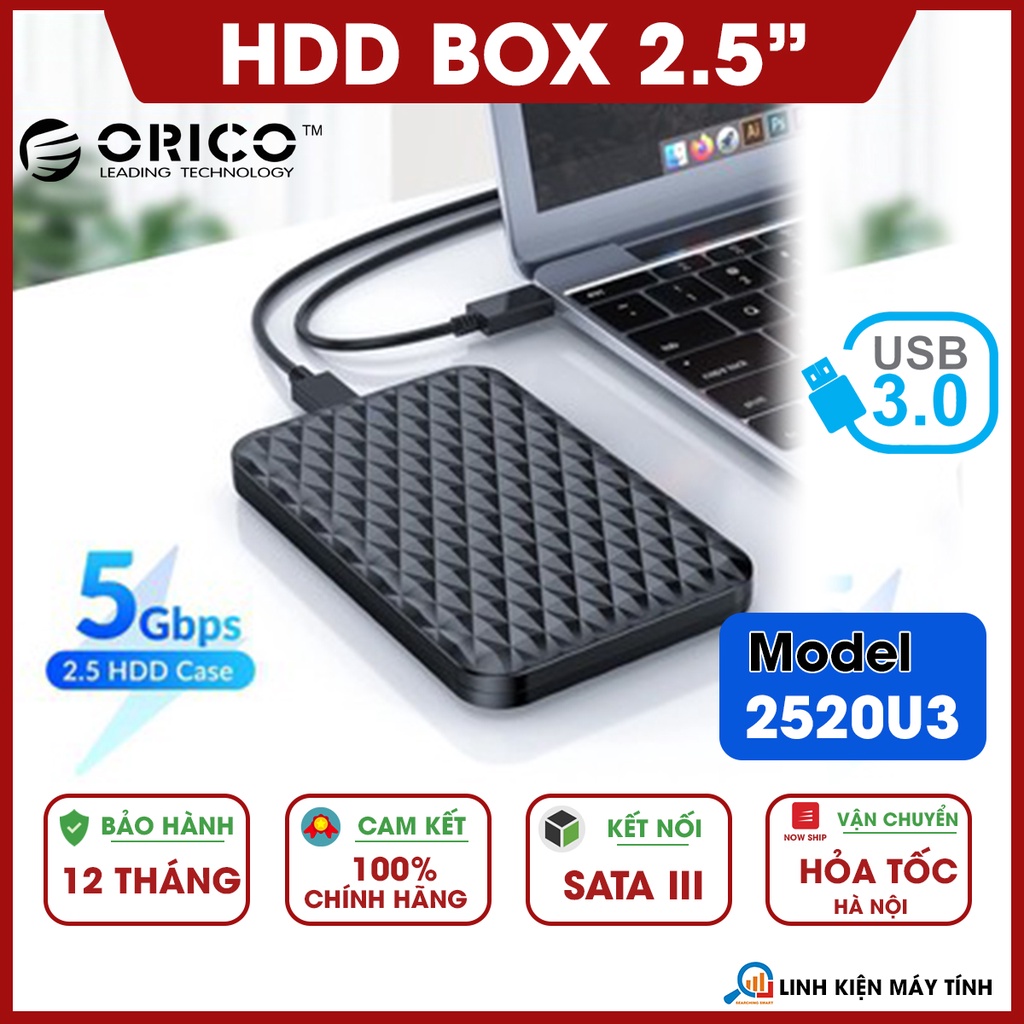 HDD BOX 2.5 Orico 2139U3 / 2577U3 / 2521U3 / 2520U3 Sata III USB 3.0 - Bảo hành 12 tháng !!!