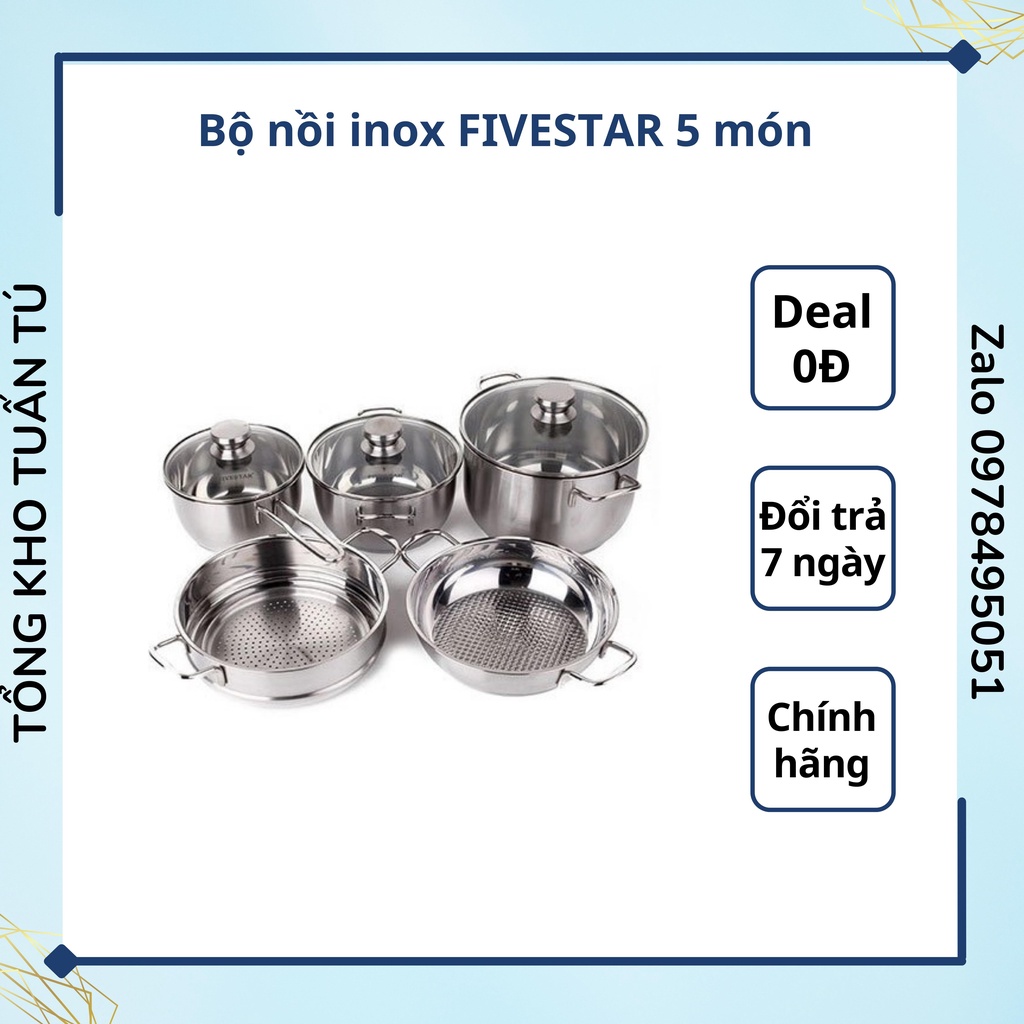 Bộ nồi inox FIVESTAR 5 món  giữ nhiệt tốt hàng chính hãng