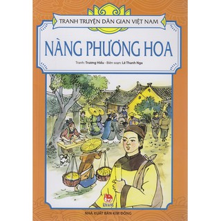 Tranh Truyện Dân Gian Việt Nam - Nàng Phương Hoa