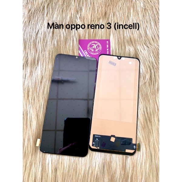 màn hình oppo reno 3 incell hàng công nghệ