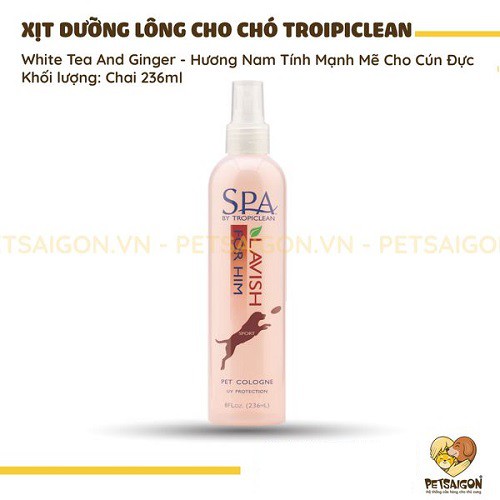 [CHÍNH HÃNG] XỊT DƯỠNG LÔNG SPA -TROPICLEAN CHO CHÓ MÈO - 236ML