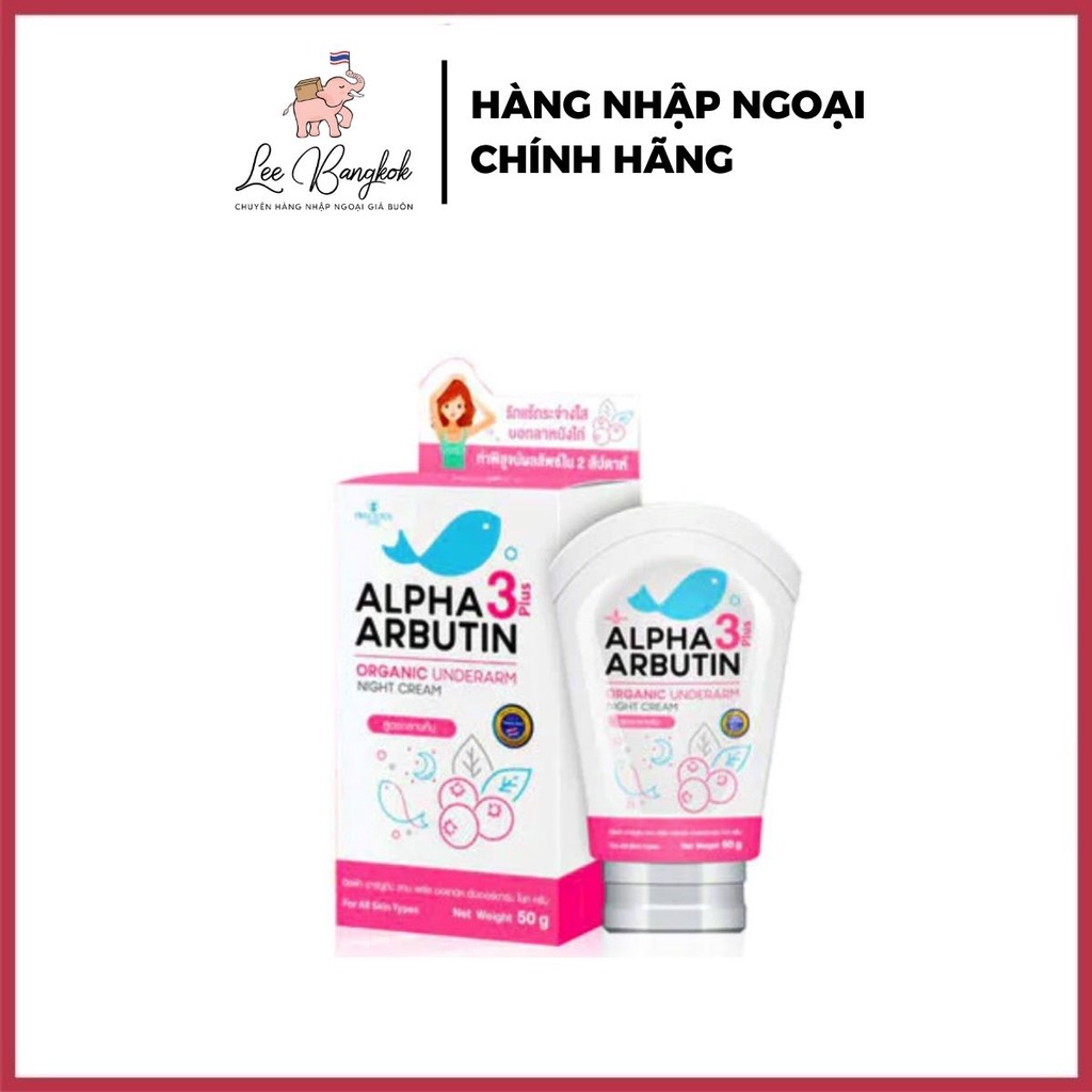 Kem dưỡng da vùng nách Alpha Arbutin 3 Plus Organic Underarm Night Cream, Khử Thâm Nách Loại Tuýp Mới - Lee Bangkok