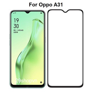 Kính cường lực full màn Oppo A31 2020