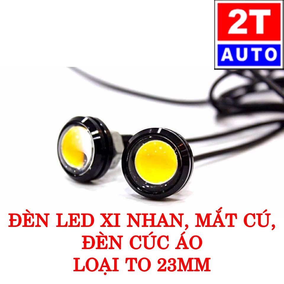 01 Đèn led chống nước, led xin nhan mắt cú cúc nút áo cỡ lớn 23mm siêu sáng- giá cho 1 cái:   SKU:257-1