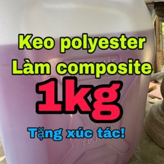 [1kg]-nhựa Composite polyester làm khuôn chậu, tàu thuyền, đúc tượng...