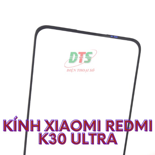 Kính thay cho máy Xiaomi K30 ultra