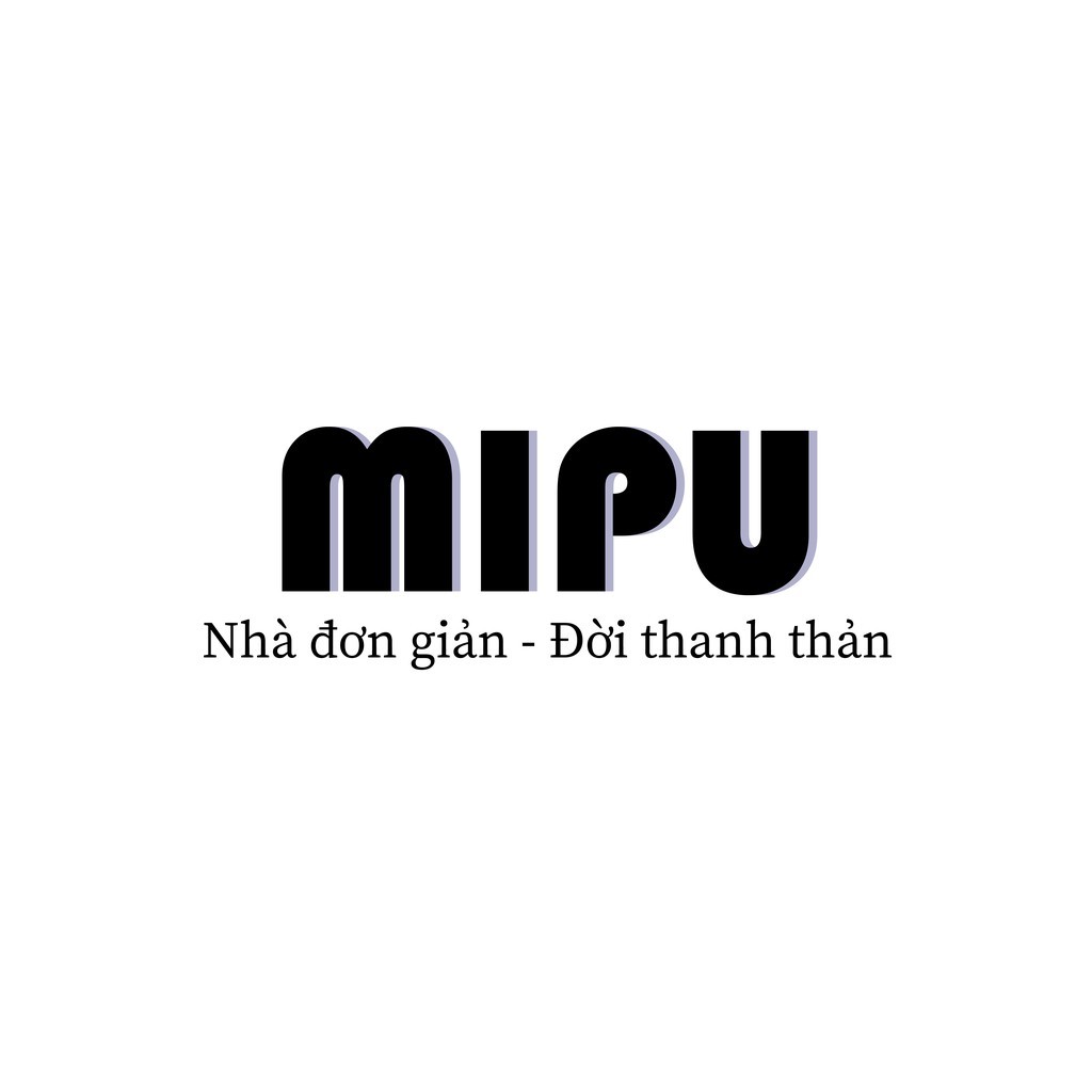MIPU - Nội Thất Đơn Giản