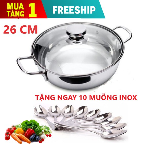 NỒI LẨU INOX NẮP KÍNH SIZE 26CM CÓ TAY CẦM CÁCH NHIỆT TẶNG NGAY 10 THÌA