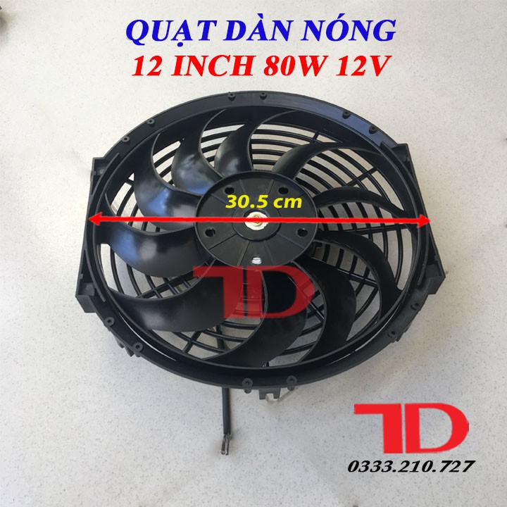 Quạt dàn nóng ô tô chế 12 inch 30.5 cm 80W 12V cánh cong loại tốt