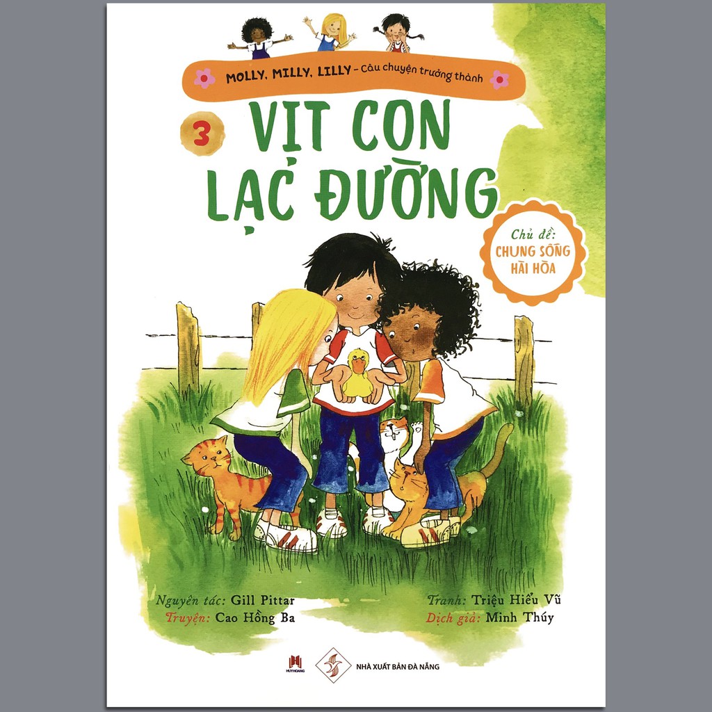 Sách - Molly, Milly, Lilly - Câu Chuyện Trưởng Thành - Tập 3 - Vịt Con Lạc Đường (Dành cho trẻ 3+)