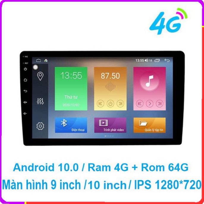 Sản Phẩm Màn hình DVD android màn hình Qled 9 và 10 inch. Hệ điều hành 10.0, 4G, Wifi, Ram 4G, Rom 64G - Hàng Cao Cấp