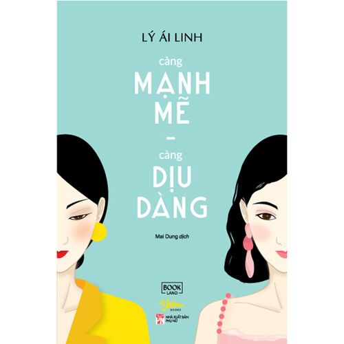 Sách Càng Mạnh Mẽ, Càng Dịu Dàng