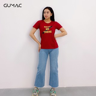Áo thun Meet me there GUMAC AT05962