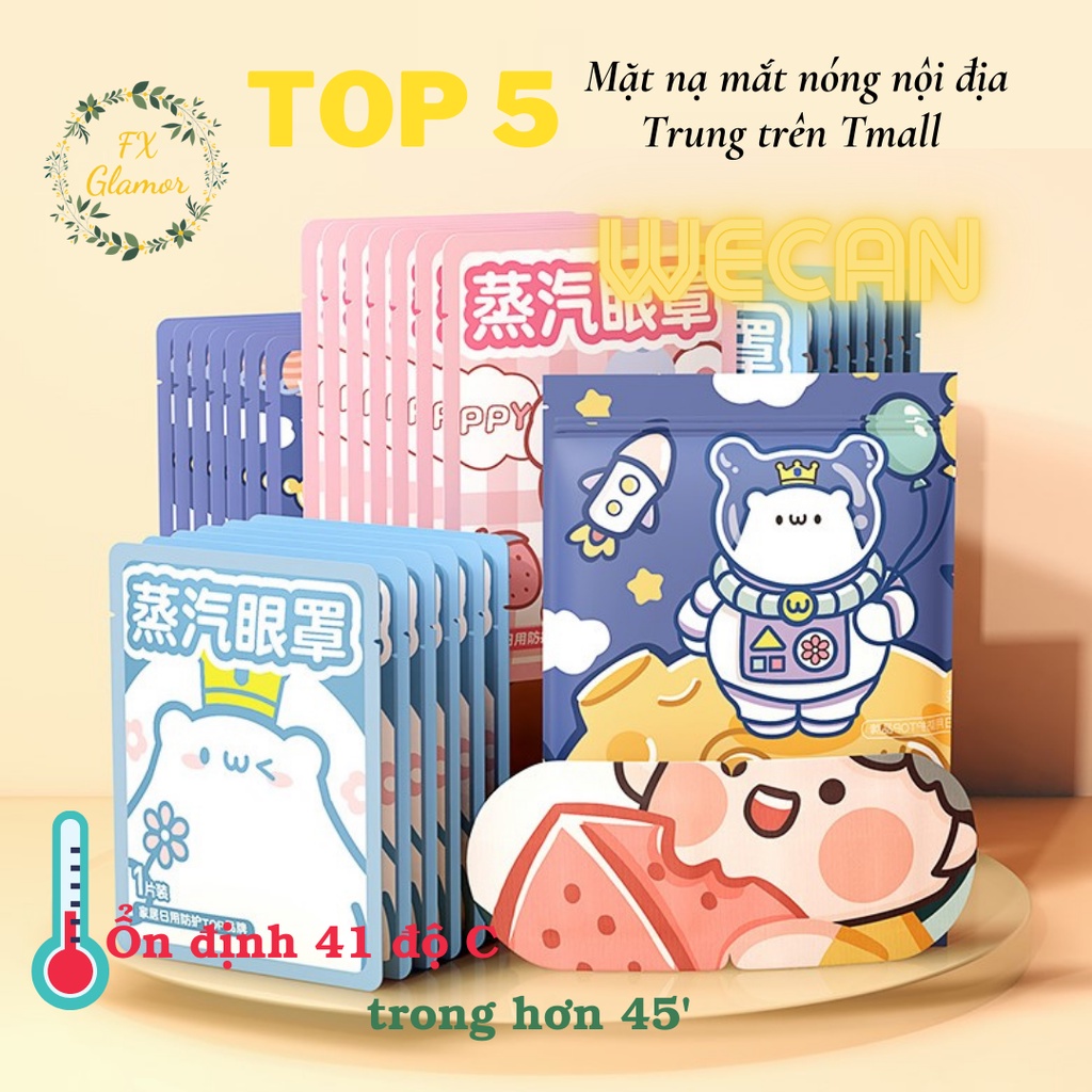 [ HÀNG ĐANG VỀ] Mặt nạ mắt nóng WECAN - Top 5 mặt nạ mắt nội địa Trung