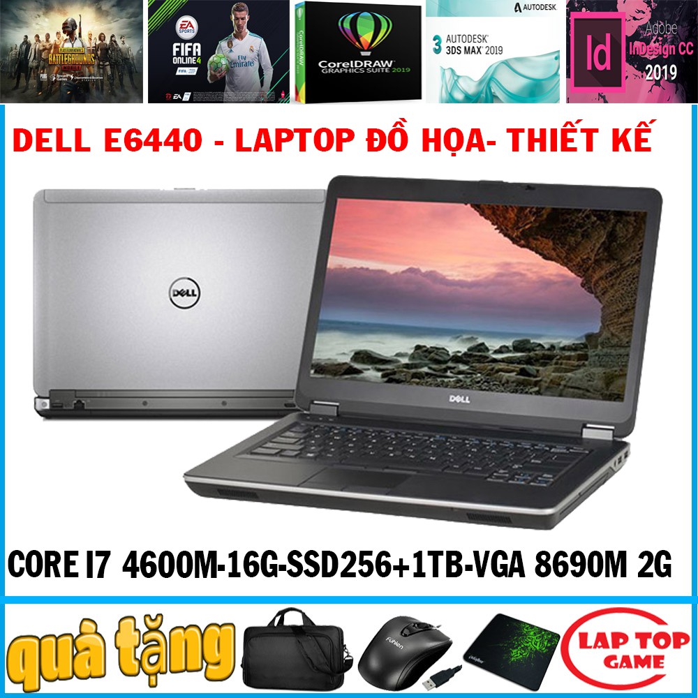 [Mã ELMS5TR giảm 5% đơn 5TR] khủng đồ họa Dell Laditude E6440 Core i7 4600M VGA AMD 8690 2G,laptop cũ chơi game cơ bản