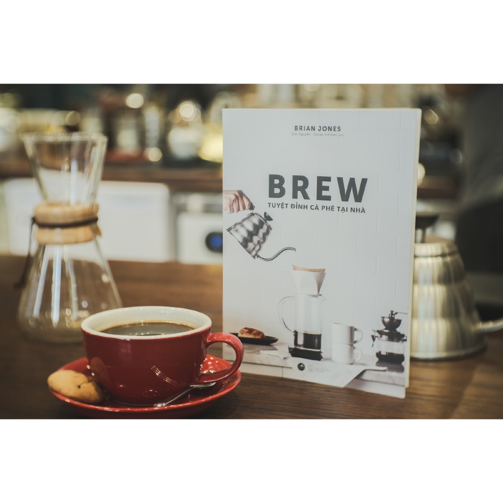 Sách - BREW - Tuyệt Đỉnh Cà Phê Tại Nhà