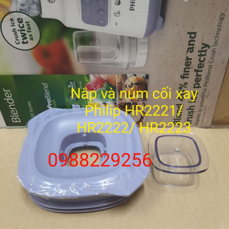 Phụ kiện máy xay Philip HR2221 HR2222 HR2223