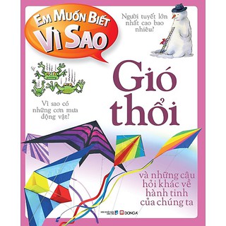 Em Muốn Biết Vì Sao - Gió Thổi
