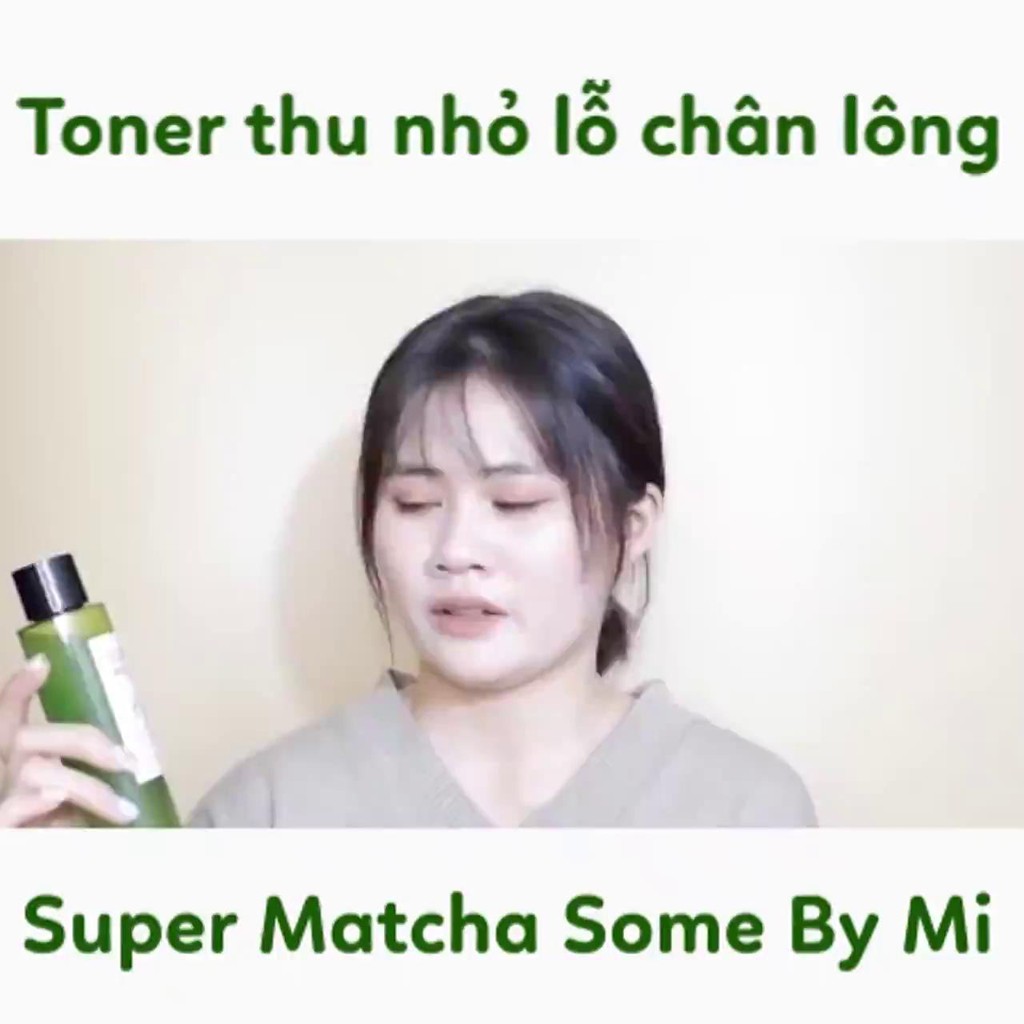 HÀNG CHÍNH HÃNG - Nước hoa hồng Some By Mi Super Matcha Pore Tightening Toner 150ml